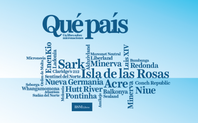 ¡Qué país! Un libro sobre micronaciones