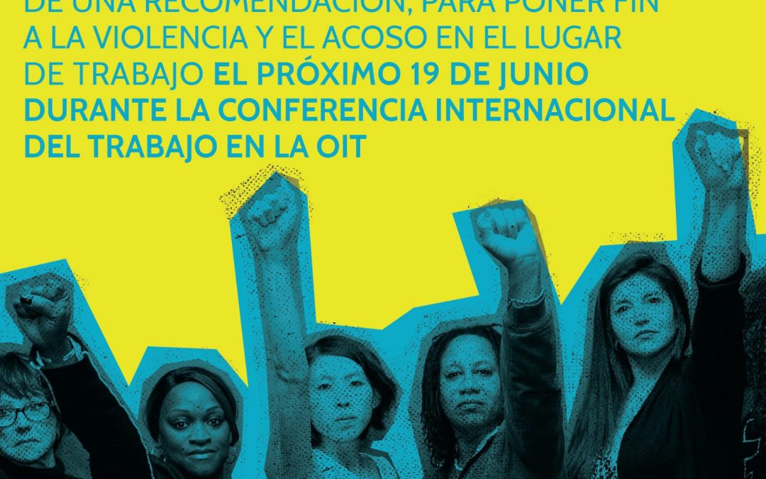 OIT votará convenio 190 sobre violencia y acoso laboral