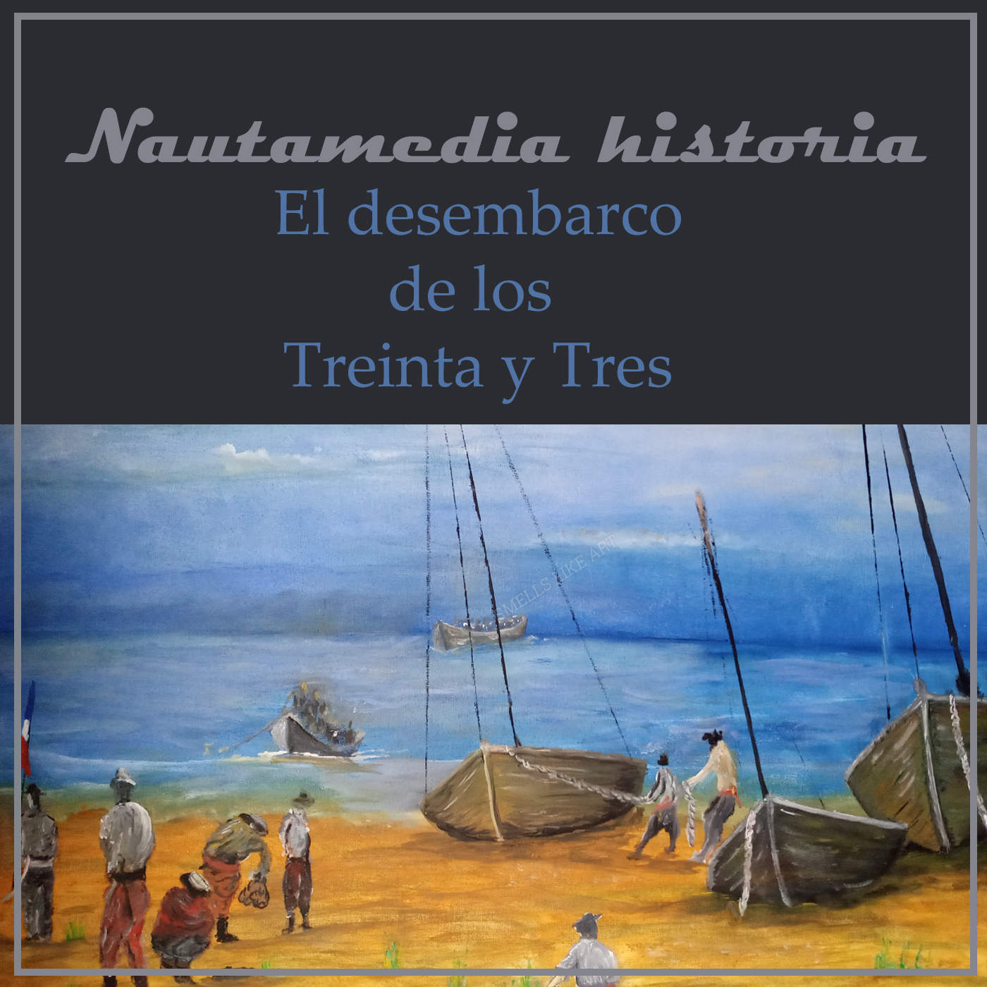 Prólogo 03, El desembarco de los Treinta y Tres Orientales Radio Camacuá