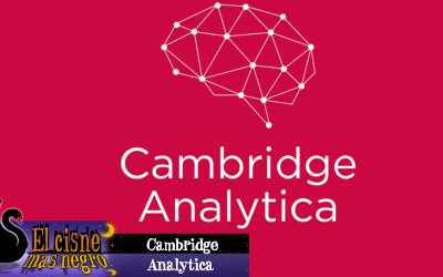 El Cisne más Negro #18 – Cambridge Analytica