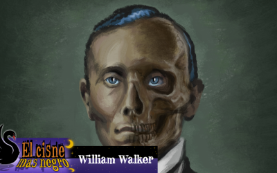 El Cisne más Negro #27 – William Walker