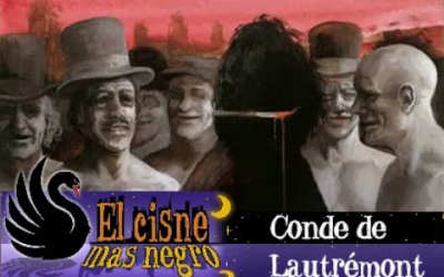 El Cisne más Negro #31 – Conde de Lautrémont