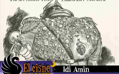 El Cisne más Negro #36 – Idi Amin